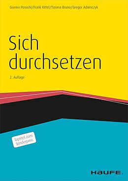 E-Book (pdf) Sich durchsetzen von Gianna Possehl, Frank Kittel, Tiziana Bruno