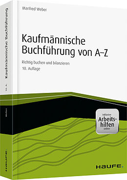 Kartonierter Einband Kaufmännische Buchführung von A-Z - inkl. Arbeitshilfen online von Manfred Weber