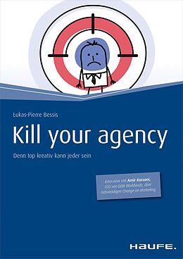 E-Book (epub) Kill your Agency von Lukas-Pierre Bessis
