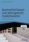 E-Book (pdf) Barrierefrei bauen und altersgerecht modernisieren - inkl. Arbeitshilfen online von Jörg Stroisch, Thomas H. Garthe