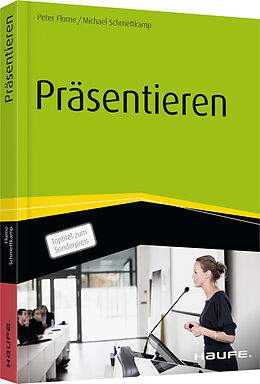 Kartonierter Einband Präsentieren von Peter Flume, Michael Schmettkamp