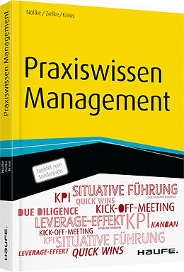 Kartonierter Einband Praxiswissen Management von Matthias Nöllke, Christian Zielke, Georg Kraus