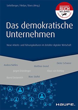E-Book (pdf) Das demokratische Unternehmen von Thomas Sattelberger, Isabell Welpe, Andreas Boes