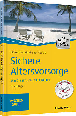 Kartonierter Einband Sichere Altersvorsorge von Thomas Dommermuth, Michael Hauer, Frank Nobis