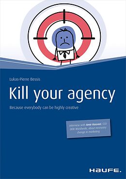eBook (epub) Kill your agency - English Version de Lukas-Pierre Bessis