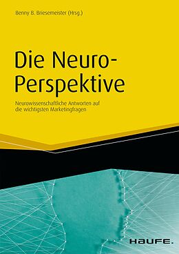 E-Book (epub) Die Neuro-Perspektive von Benny B. Briesemeister