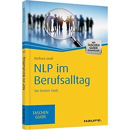 Kartonierter Einband NLP im Berufsalltag von Barbara Seidl