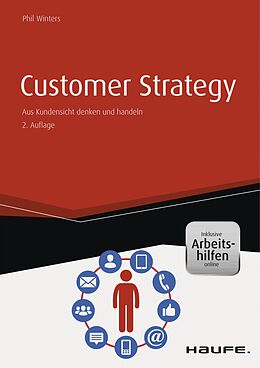 E-Book (epub) Customer Strategy - inkl. Arbeitshilfen online von Phil Winters