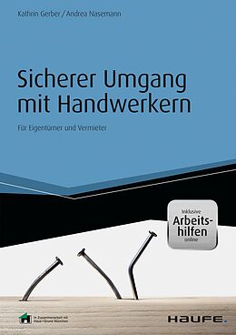 E-Book (pdf) Sicherer Umgang mit Handwerkern - inkl. Arbeitshilfen online von Kathrin Gerber, Andrea Nasemann