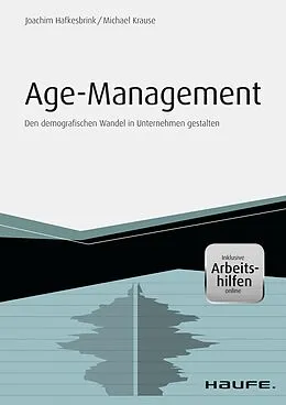 E-Book (epub) Age Management - inkl. Arbeitshilfen online von Joachim Hafkesbrink, Michael Krause