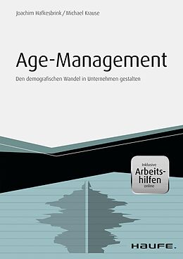 E-Book (pdf) Age Management - inkl. Arbeitshilfen online von Joachim Hafkesbrink, Michael Krause