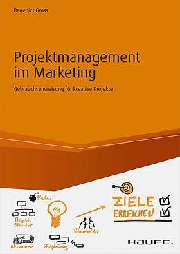 E-Book (epub) Projektmanagement im Marketing von Benedict Gross
