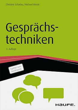 E-Book (epub) Gesprächstechniken von Christine Scharlau, Michael Rossié