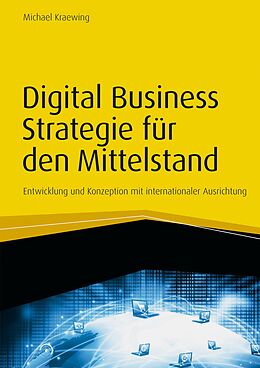 E-Book (pdf) Digital Business Strategie für den Mittelstand von Michael Kraewing
