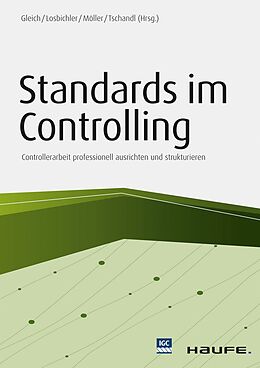 E-Book (pdf) Standards im Controlling von Ronald Gleich, Heimo Losbichler, Klaus Möller