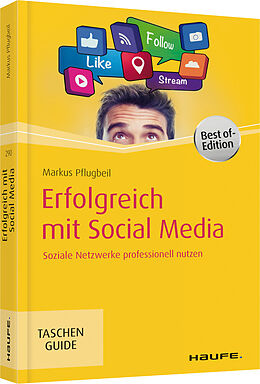 Kartonierter Einband Erfolgreich mit Social Media von Markus Pflugbeil
