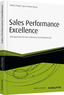 Fester Einband Sales Performance Excellence von Ronald Gleich, Sabine Hartje, Mike u a Schulze