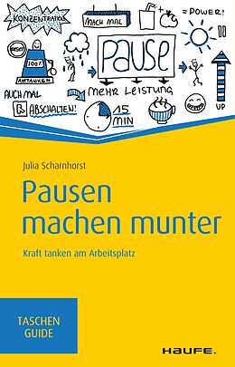 E-Book (epub) Pausen machen munter von Julia Scharnhorst