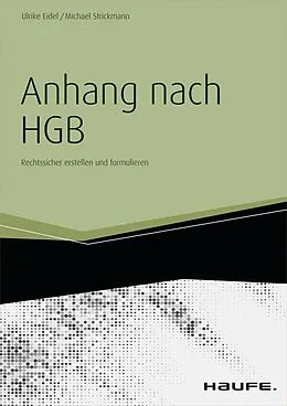 E-Book (pdf) Der Anhang nach HGB - inkl. Arbeitshilfen online von Ulrike Eidel, Michael Strickmann