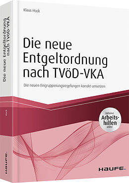 Fester Einband Die neue Entgeltordnung nach TVöD-VKA von Klaus Hock