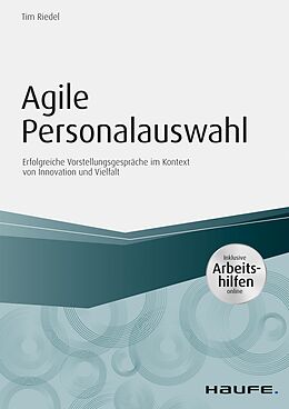 E-Book (pdf) Agile Personalauswahl - inkl. Arbeitshilfen online von Tim Riedel