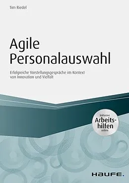 E-Book (pdf) Agile Personalauswahl - inkl. Arbeitshilfen online von Tim Riedel