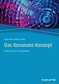 E-Book (epub) Das Resonanz-Konzept von Maja Härri, Stephan Orths