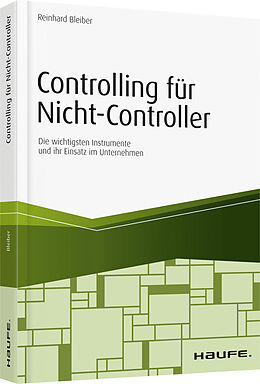 Kartonierter Einband Controlling für Nicht-Controller von Reinhard Bleiber