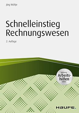 E-Book (pdf) Schnelleinstieg Rechnungswesen - inkl. Arbeitshilfen online von Jörg Wöltje