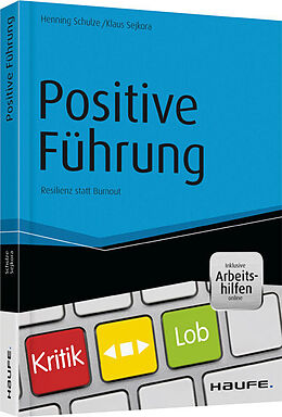 Kartonierter Einband Positive Führung von Henning Schulze, Klaus Sejkora