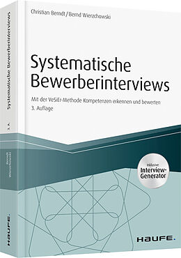 Kartonierter Einband Systematische Bewerberinterviews - inkl. Arbeitshilfen online von Christian Berndt, Bernd Wierzchowski