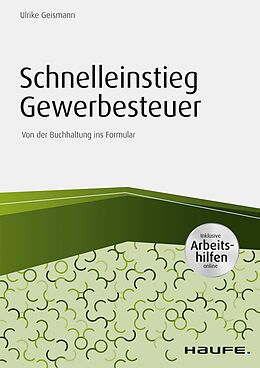 E-Book (pdf) Schnelleinstieg Gewerbesteuer - inkl. Arbeitshilfen online von Ulrike Geismann