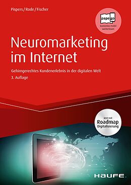 E-Book (epub) Neuromarketing im Internet von Ralf Pispers, Joanna Rode, Benjamin Fischer