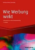 E-Book (pdf) Wie Werbung wirkt von Christian Scheier, Dirk Held