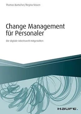 E-Book (epub) Change Management für Personaler von Thomas Bartscher, Regina Nissen