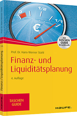 Kartonierter Einband Finanz- und Liquiditätsplanung von Hans-Werner Stahl