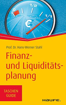E-Book (epub) Finanz- und Liquiditätsplanung von Hans-Werner Stahl