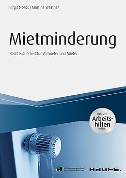 E-Book (epub) Mietminderung - inkl. Arbeitshilfen online von Birgit Noack, Martina Westner