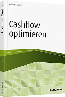 Kartonierter Einband Cashflow optimieren von Reinhard Bleiber