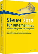 Buch Steuer 2019 für Unternehmer, Selbstständige und Existenzgründer von Willi Dittmann, Dieter Haderer, Rüdiger Happe