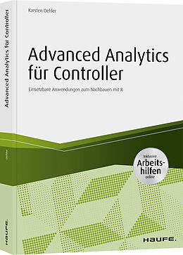 Kartonierter Einband Advanced Analytics für Controller - inkl. Arbeitshilfen online von Karsten Oehler