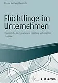 E-Book (pdf) Flüchtlinge im Unternehmen von Thomas Batsching, Tim Riedel