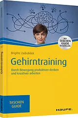 Kartonierter Einband (Kt) Gehirntraining von Brigitte Zadrobilek