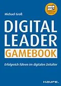 E-Book (epub) Digital Leader Gamebook von Michael Groß