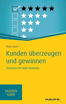 E-Book (epub) Kunden überzeugen und gewinnen von Peter Gerst