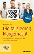 E-Book (pdf) Digitalisierung klargemacht von Peter Lender