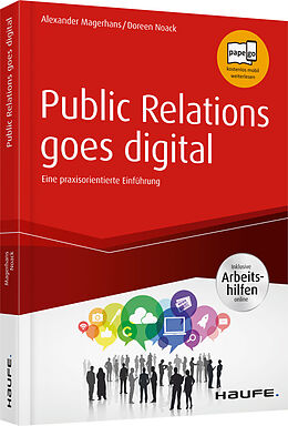 Kartonierter Einband Public Relations goes digital - inkl. Arbeitshilfen online von Alexander Magerhans, Doreen Noack