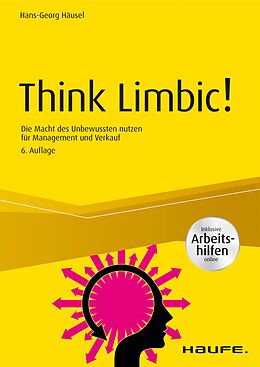 E-Book (pdf) Think Limbic! Inkl. Arbeitshilfen online von Hans-Georg Häusel