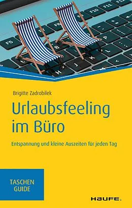 E-Book (pdf) Urlaubsfeeling im Büro von Brigitte Zadrobilek