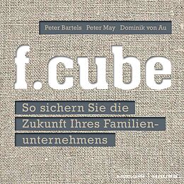 E-Book (pdf) f.cube von Peter Bartels, Peter May, Dominik von Au